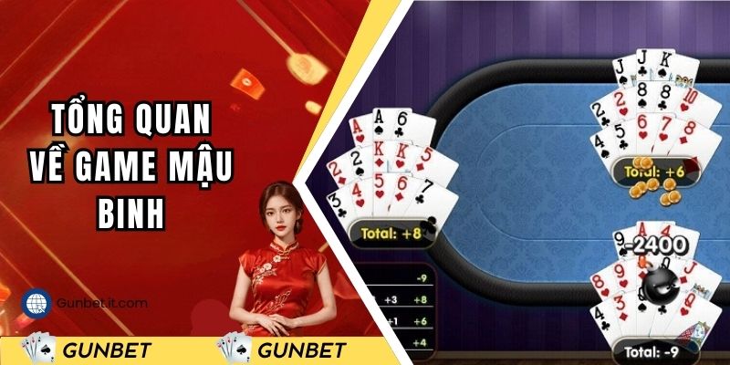 Tổng quan về game mậu binh