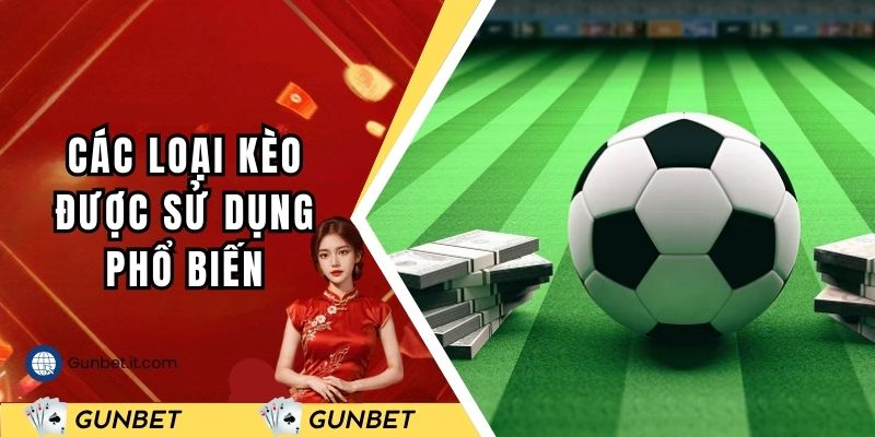 Hình thức kèo được sử dụng phổ biến