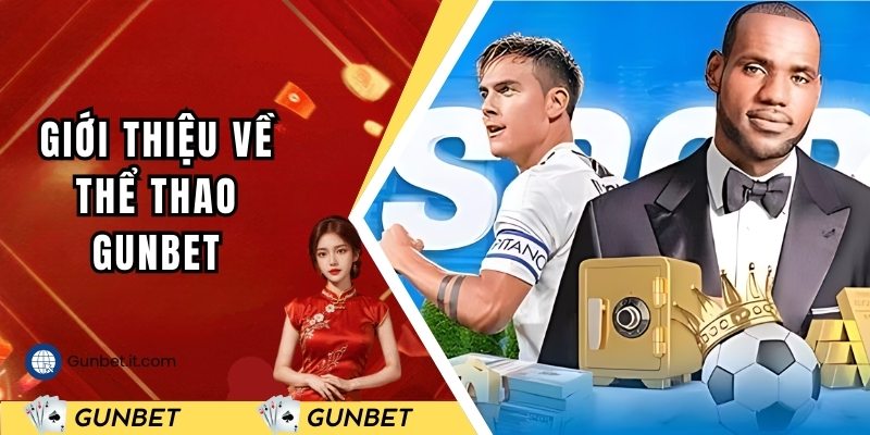 Giới thiệu về sảnh thể thao GUNBET