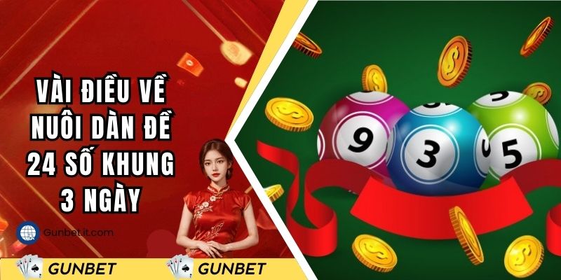 Vài điều quan trọng khi nuôi dàn đề 24 số khung 3 ngày